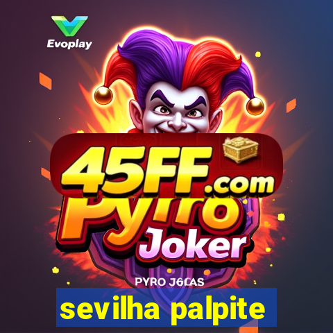 sevilha palpite